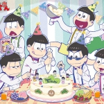 5月24日は6つ子たちの誕生日！5月24日より『一番くじ おそ松さん ～誕生日、おめでとうござい松～』が発売決定！