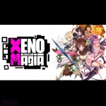 【DMM GAMES】フルボイスアニメーションRPG 「XenoMagia｣本日よりサービス開始！！