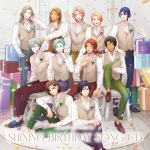 「うたの☆プリンスさまっ♪SHINING BIRTHDAY SONG CD」2023年5月24日(水)発売決定！